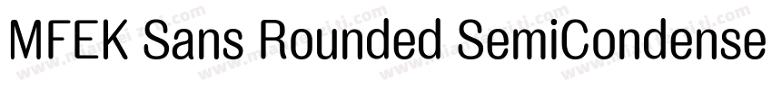 MFEK Sans Rounded SemiCondensed Sem字体转换
